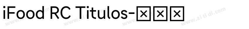 iFood RC Titulos字体转换